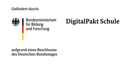 Gefördert durch: Bundesministerium für Bild und Forschung aufgrund eines Beschlusses des Deutschen Bundestages - DigitalPakt Schule